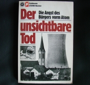 Der unsichtbare Tod - Die Angst vor Atom