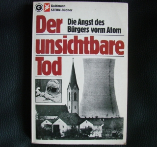 Originalbild zum Tauschartikel Der unsichtbare Tod - Die Angst vor Atom