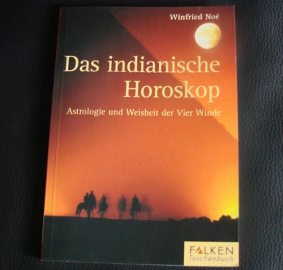 Originalbild zum Tauschartikel Horoskop Indianer Astrologie Weisheit